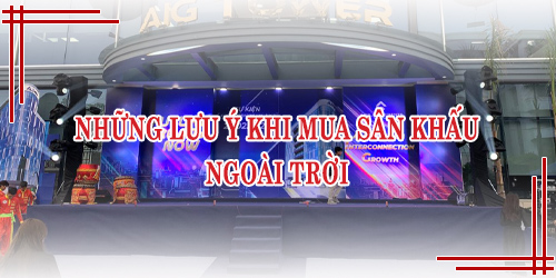 Những Lưu Ý Khi Mua Sân Khấu Ngoài Trời