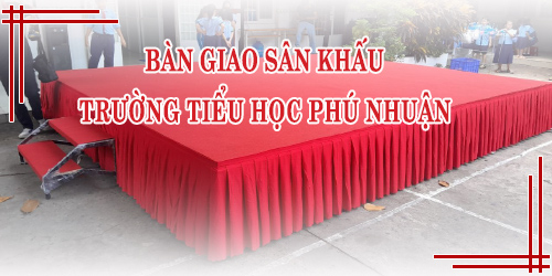 Bàn Giao Sân Khấu Tại Trường Tiểu Học Phú Nhuận